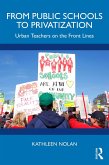 From Public Schools to Privatization (eBook, PDF)