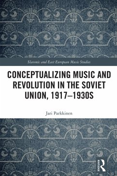 Cover Conceptualizing Music and Revolution in the Soviet Union, 1917-1930s (eBook, PDF)