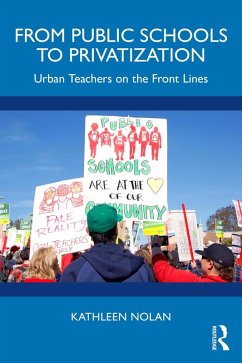 Cover From Public Schools to Privatization (eBook, ePUB)
