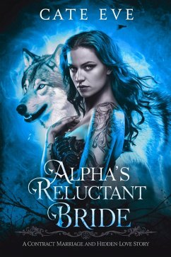 Cover Alpha's Reluctant Bride : A Contract Marriage and Hidden-Love Story (eBook, ePUB)