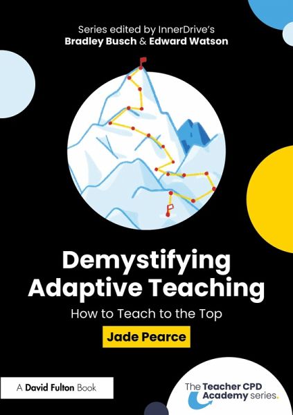 Demystifying Adaptive Teaching (eBook, PDF) Demystifying Adaptive Teaching (eBook, PDF)