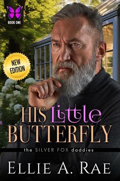 Cover His Little Butterfly (the Silver Fox daddies, #1) (eBook, ePUB)