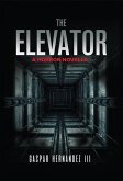 The Elevator (eBook, ePUB) The Elevator (eBook, ePUB)