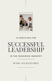 10 Practices for Successful Leadership in the Insurance Industry (eBook, ePUB)