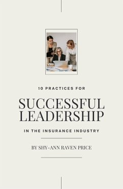 Cover 10 Practices for Successful Leadership in the Insurance Industry (eBook, ePUB)