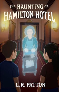 The Haunting of Hamilton Hotel The Haunting of Hamilton Hotel