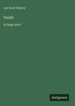 Youth - Tolstoy, Leo Graf