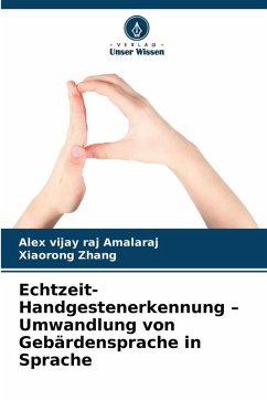 Cover Echtzeit-Handgestenerkennung - Umwandlung von Gebärdensprache in Sprache
