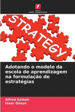 Cover Adotando o modelo da escola de aprendizagem na formulação de estratégias
