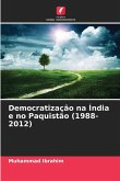 Democratização na Índia e no Paquistão (1988-2012)