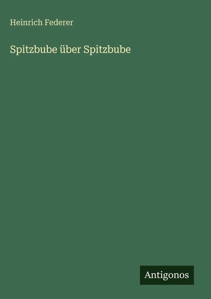 Spitzbube über Spitzbube Spitzbube über Spitzbube