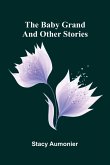 The Baby Grand And Other Stories The Baby Grand And Other Stories