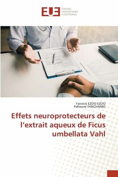 Cover Effets neuroprotecteurs de l'extrait aqueux de Ficus umbellata Vahl