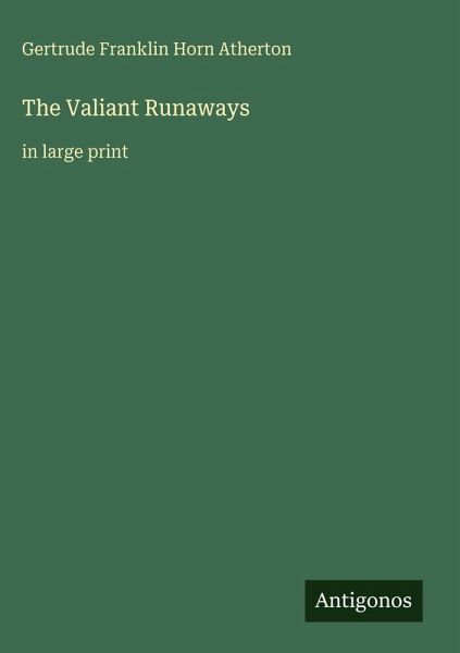 The Valiant Runaways