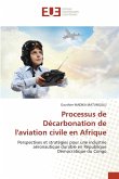 Processus de Décarbonation de l'aviation civile en Afrique
