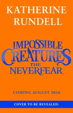 The Neverfear - Rundell, Katherine