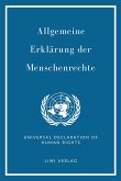 Allgemeine Erklärung der Menschenrechte. Vollständige Neuausgabe