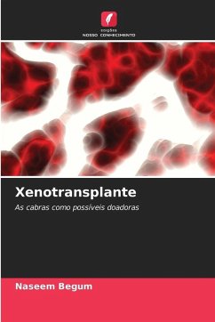 Xenotransplante - Begum, Naseem