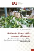 Gestion des déchets solides ménagers à Mahajanga