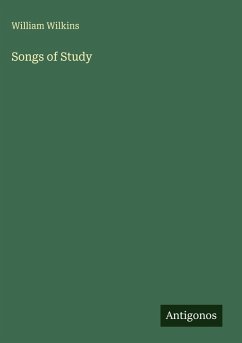 Songs of Study - Wilkins, William
