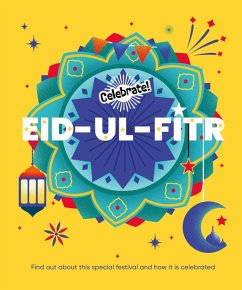 Celebrate!: Eid-ul-Fitr - Franklin Watts