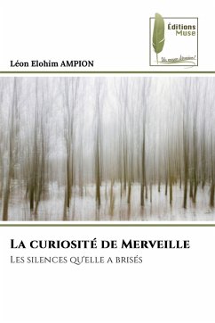 La curiosité de Merveille - AMPION, Léon Elohim