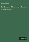 Der Zwergenwald und andere Märchen