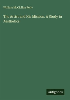 Cover The Artist and His Mission. A Study in Aesthetics