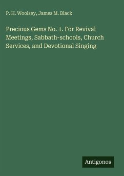 Cover Precious Gems No. 1. For Revival Meetings, Sabbath-schools, Church Services, and Devotional Singing