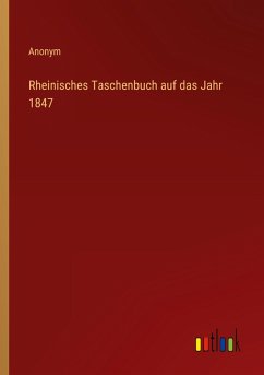 Cover Rheinisches Taschenbuch auf das Jahr 1847