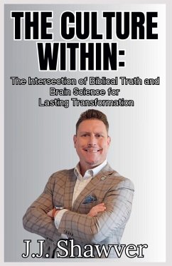 The Culture Within - Shawver, Jj