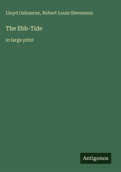 The Ebb-Tide - Osbourne, Lloyd; Stevenson, Robert Louis
