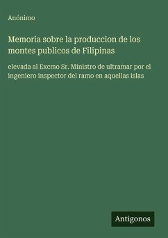 Cover Memoria sobre la produccion de los montes publicos de Filipinas