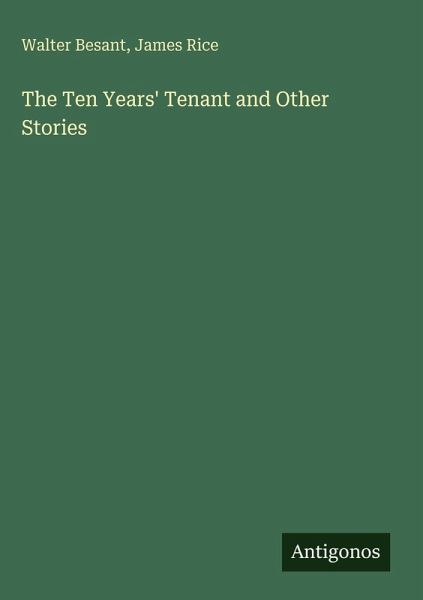 The Ten Years' Tenant and Other Stories