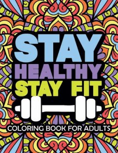 Cover Stay Healthy Stay Fit Coloring Book For Adults