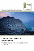 Les Enfants de la Montagne Les Enfants de la Montagne