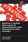 Adottare il modello della scuola di apprendimento nella formulazione della strategia