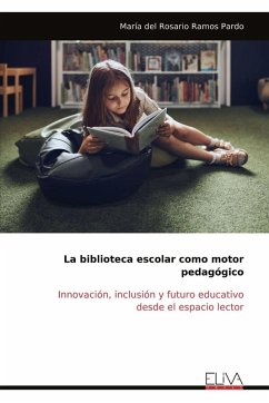 Cover La biblioteca escolar como motor pedagógico