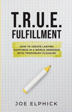 TRUE Fulfillment - Elphick, Joe; Tbd