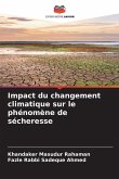 Impact du changement climatique sur le phénomène de sécheresse Impact du changement climatique sur le phénomène de sécheresse