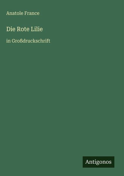 Die Rote Lilie Die Rote Lilie
