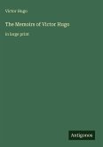 The Memoirs of Victor Hugo