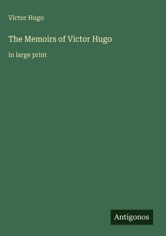 Cover The Memoirs of Victor Hugo