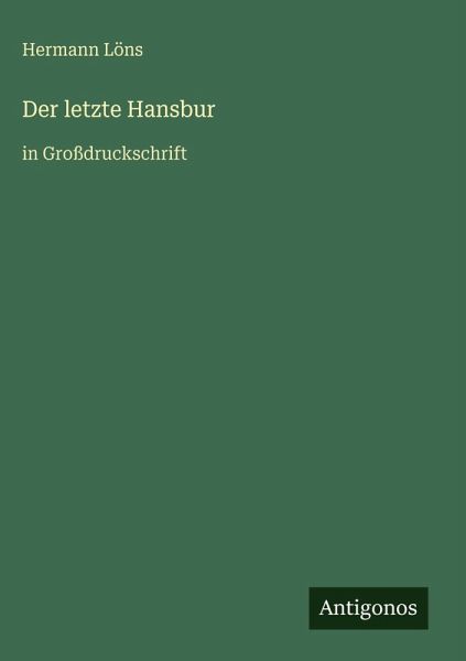 Der letzte Hansbur Der letzte Hansbur