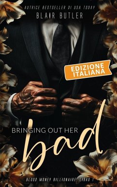 Cover Bringing Out Her Bad, Edizione italiana