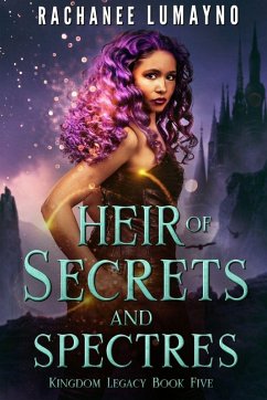 Heir of Secrets and Spectres - Lumayno, Rachanee
