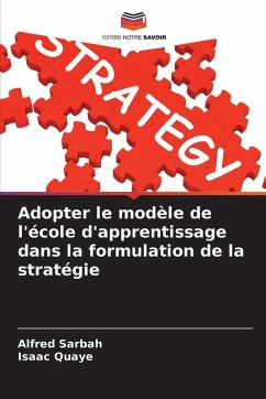 Cover Adopter le modèle de l'école d'apprentissage dans la formulation de la stratégie