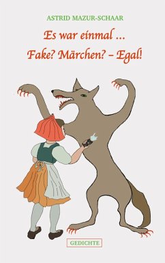 Cover Es war einmal ... Fake? Märchen? - Egal!