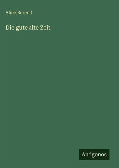 Cover Die gute alte Zeit