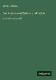 Der Roman von Tristan und Isolde